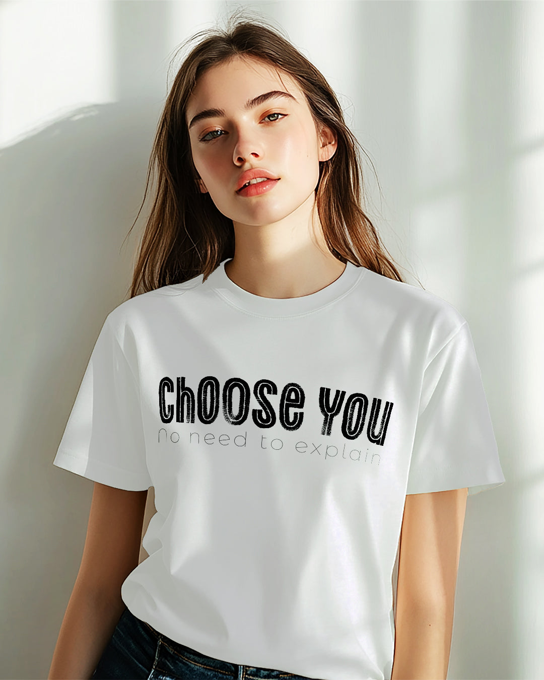 Choose You – No Need to Explain T-Shirt