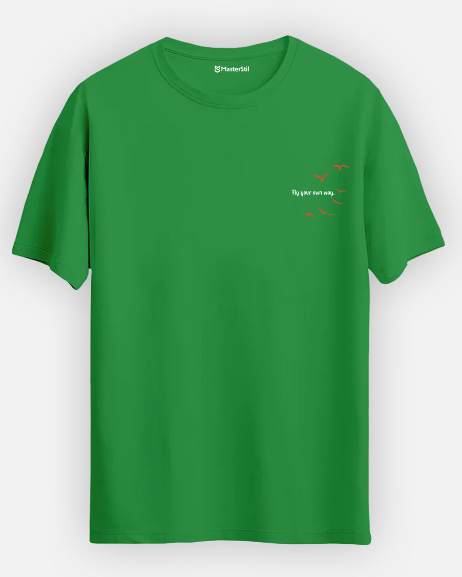 Fly Your Own Way - Basic Regular T-Shirt