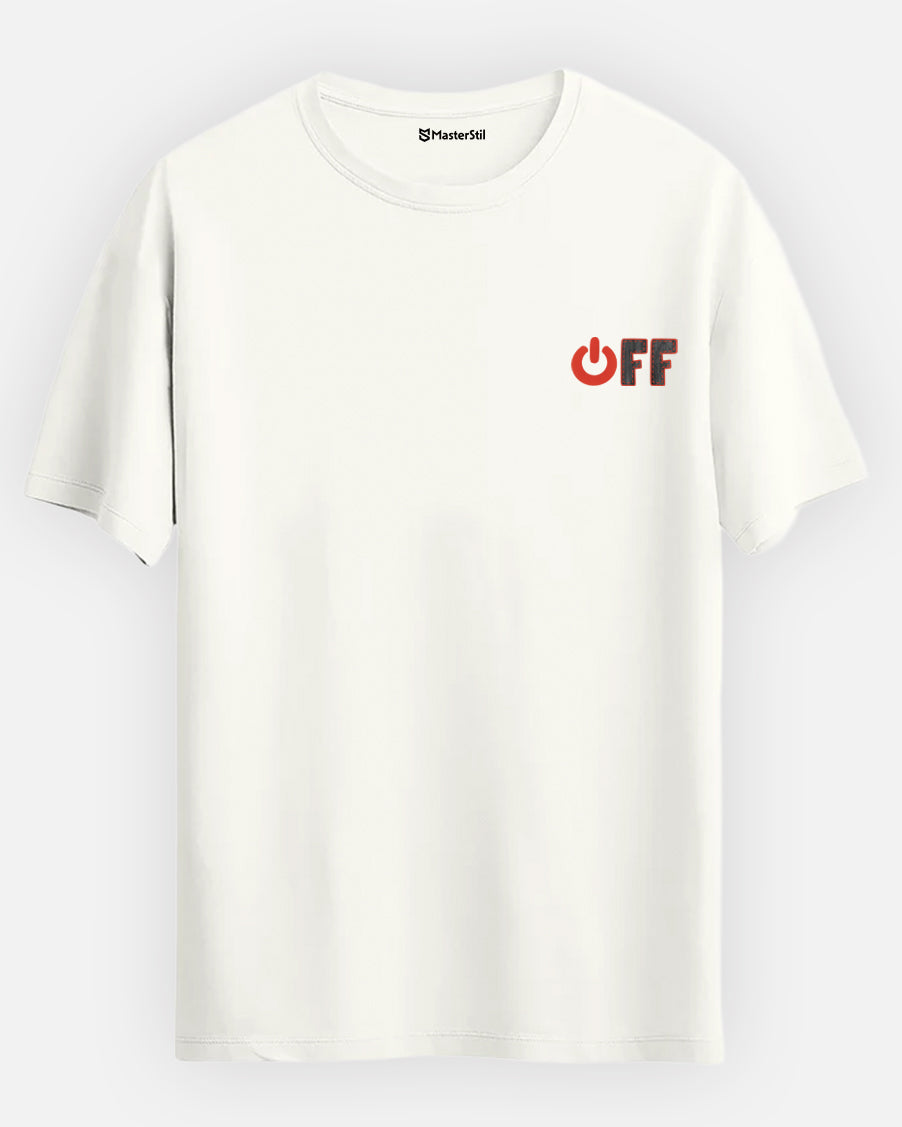 OFF – Close Without Pressing the Button T-Shirt