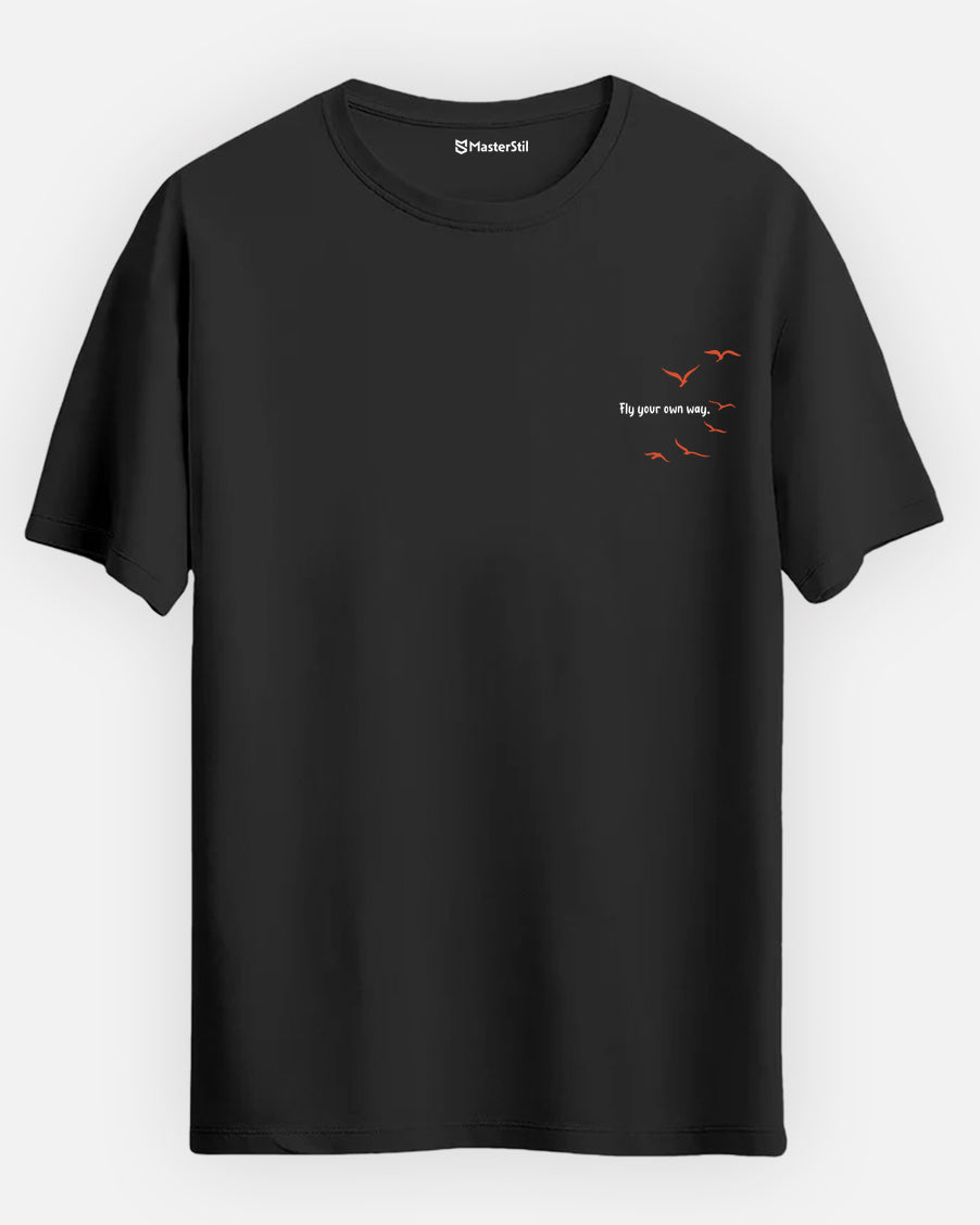 Fly Your Own Way - Basic Regular T-Shirt