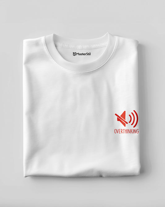 OVERTHINKING – Sessize Alınamayan Zihin Tişörtü