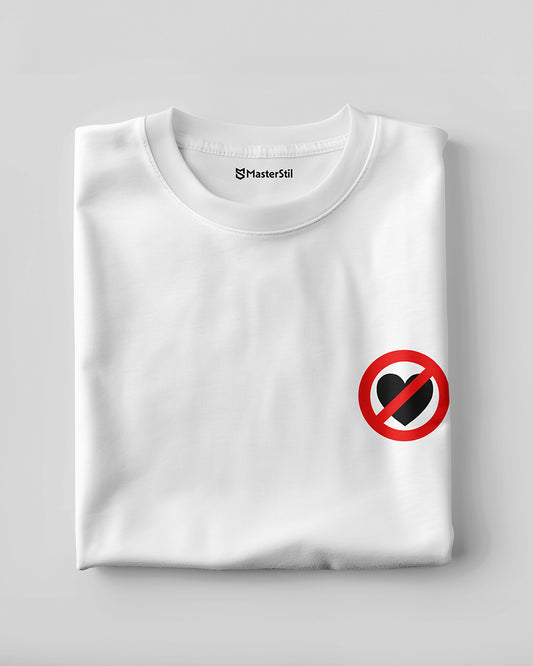 No Love Zone – Aşka Kapalı Alan Tişörtü