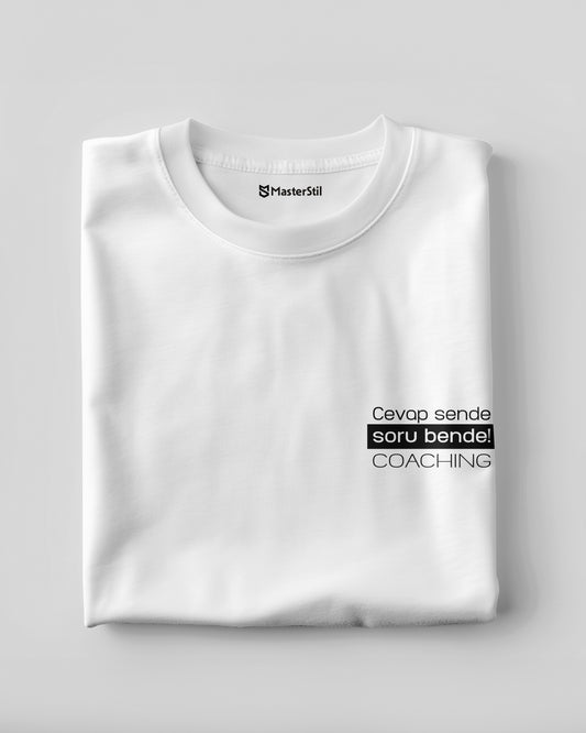 Cevap Sende, Soru Bende! – Coaching Tişört