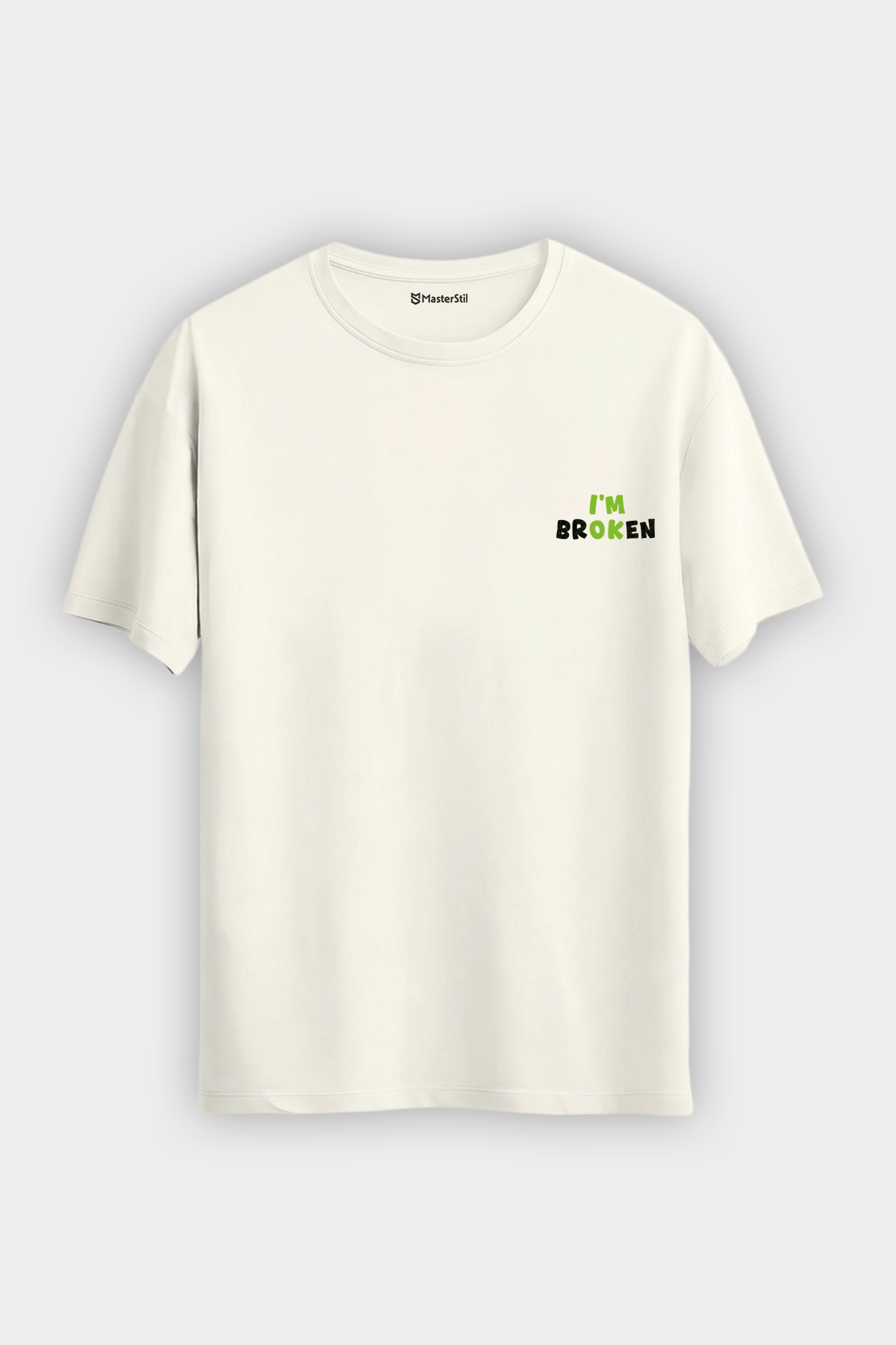 I'm Broken – Broken But Cool T-Shirt