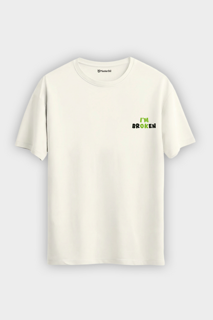 I'm Broken – Broken But Cool T-Shirt