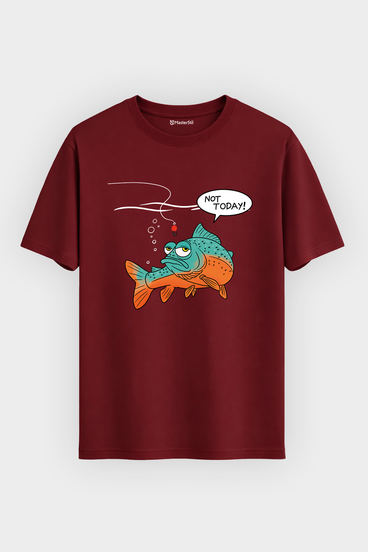 Not Today Bugün Değil Esprili Balıkçı %100 Pamuklu Tasarım T-Shirt