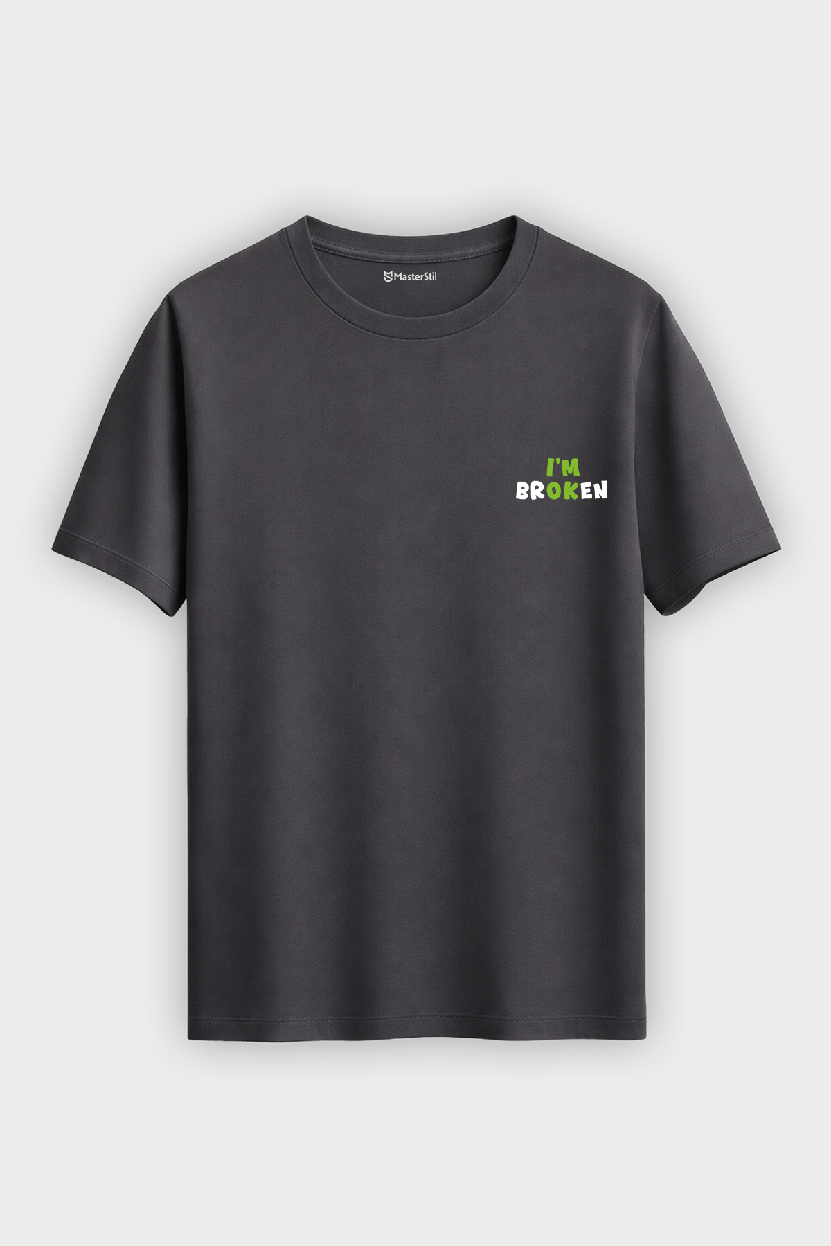 I'm Broken – Broken But Cool T-Shirt