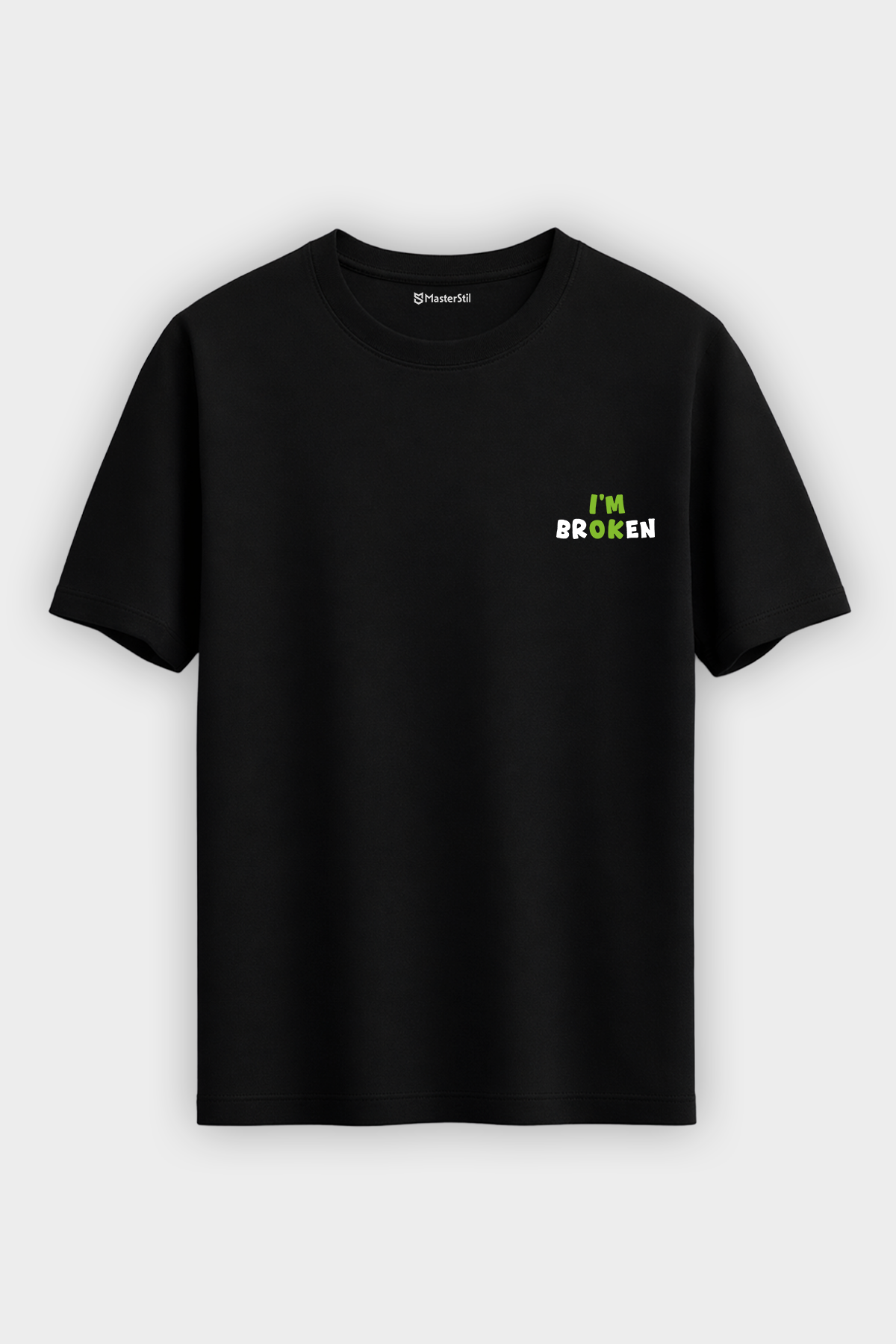 I'm Broken – Broken But Cool T-Shirt