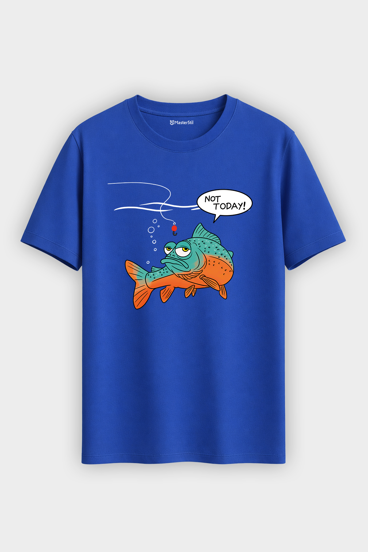Not Today Bugün Değil Esprili Balıkçı %100 Pamuklu Tasarım T-Shirt