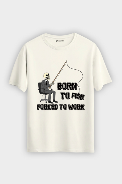 Born To Fish Balıkçı %100 Pamuklu Tasarım T-Shirt