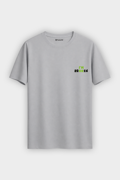 I'm Broken – Broken But Cool T-Shirt