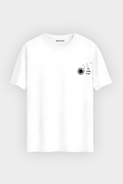 I'm Ready To Go – Where The Wind Goes, There I Go T-Shirt