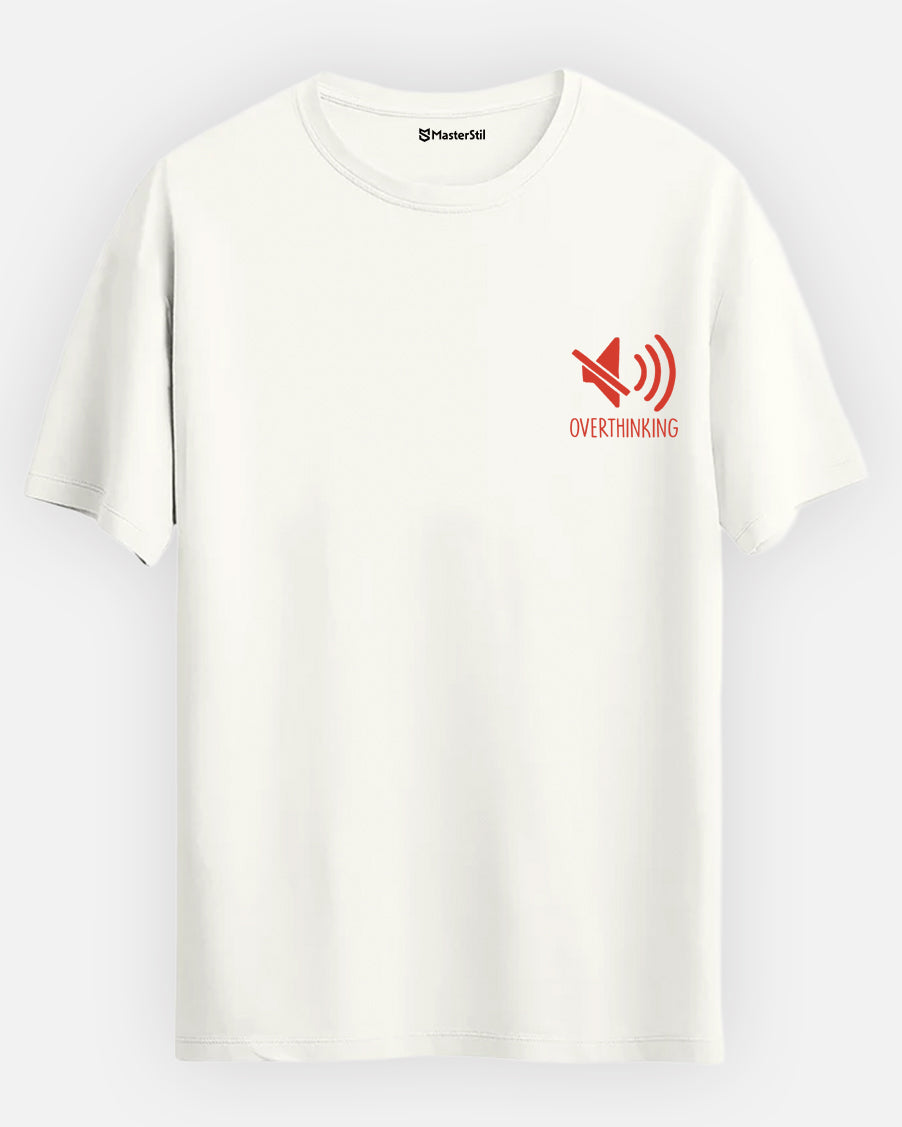 OVERTHINKING – The Mind That Cannot Be Quieted T-Shirt