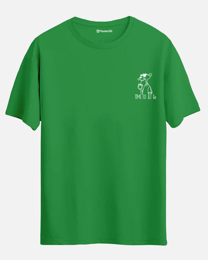 Time To Let Go T-Shirt