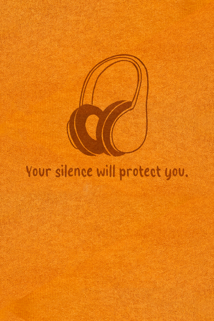Your Silence – Sessizlik Kalkanı Tişörtü