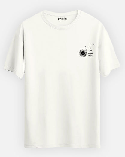 I'm Ready To Go – Where The Wind Goes, There I Go T-Shirt