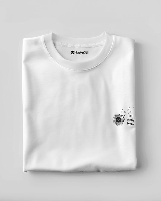 I'm Ready To Go – Where The Wind Goes, There I Go T-Shirt
