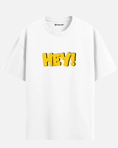 HEY! – Cesur ve Eğlenceli PopArt Unisex Oversize Tişört