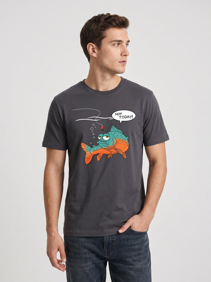 Not Today Bugün Değil Esprili Balıkçı %100 Pamuklu Tasarım T-Shirt