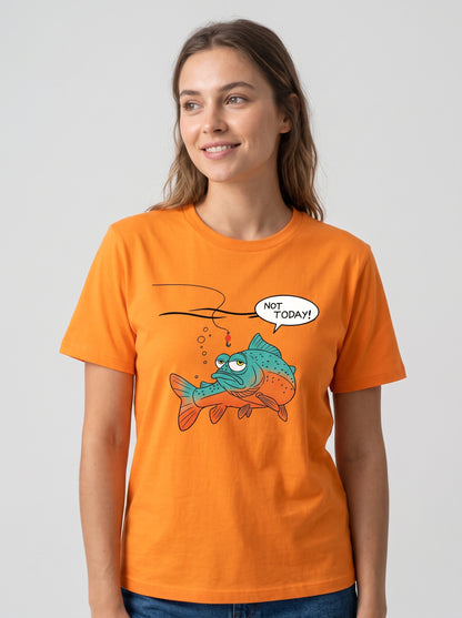 Not Today Bugün Değil Esprili Balıkçı %100 Pamuklu Tasarım T-Shirt