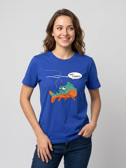 Not Today Bugün Değil Esprili Balıkçı %100 Pamuklu Tasarım T-Shirt
