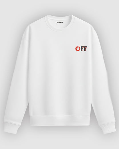 OFF – Modunu Kapat Sweatshirt
