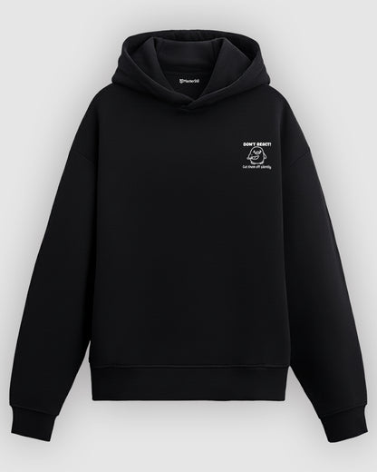 Don’t React Hoodie – Tepkisiz Kal, Sessiz Güç